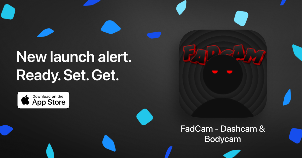 FadCam for iOS launch